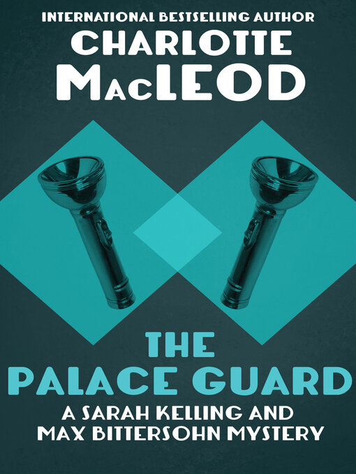 Title details for Palace Guard by Charlotte MacLeod - Wait list